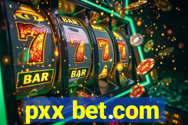 pxx bet.com